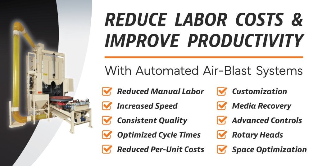 Reduce Labor Costs and Improve Productivity with Automated Air Blast Systems